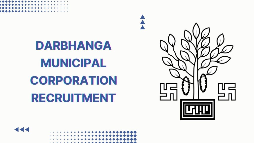 Darbhanga Municipal Corporation Recruitment