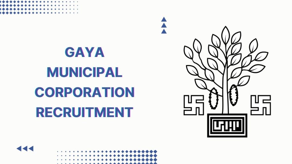 Gaya Municipal Corporation Recruitment
