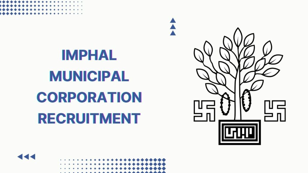 Imphal Municipal Corporation Recruitment
