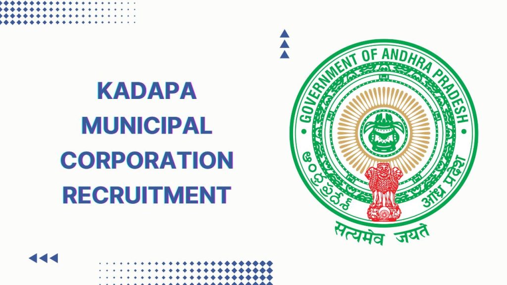 Kadapa Municipal Corporation Recruitment