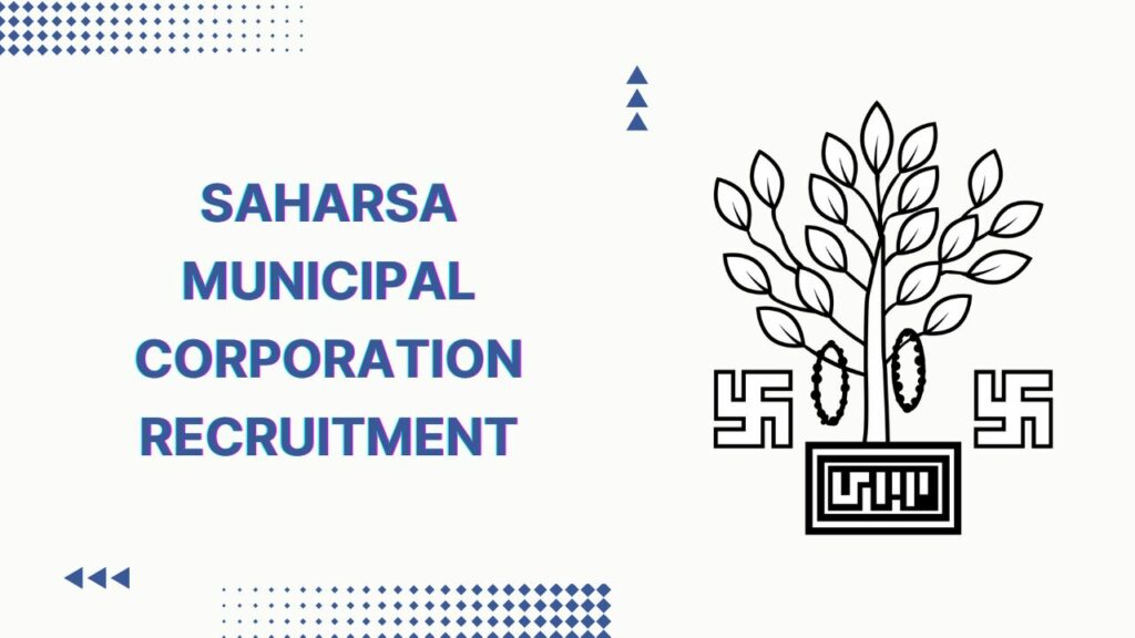 Saharsa Municipal Corporation Recruitment