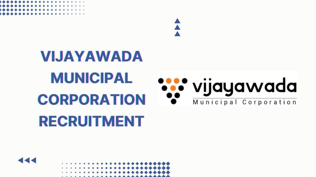 Vijayawada Municipal Corporation Recruitment