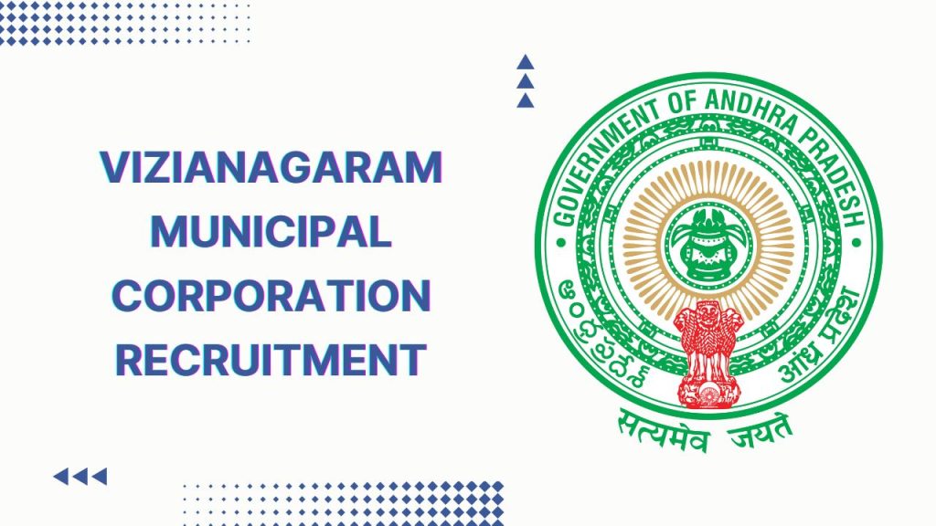 Vizianagaram Municipal Corporation Recruitment